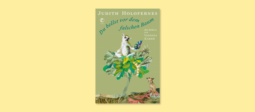  Du bellst vor dem falschen Baum - Buch, handsigniert 